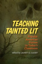 Teaching Tainted Lit