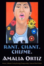 Rant. Chant. Chisme.