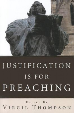 Justification Is for Preaching
