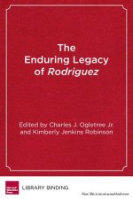 Enduring Legacy of Rodriguez