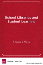 School Libraries and Student Learning