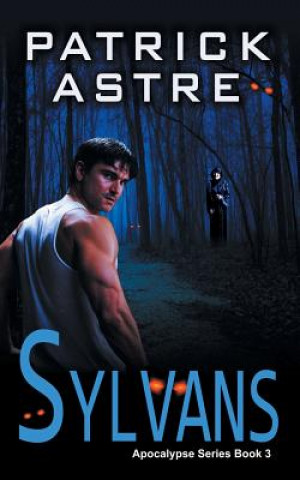 Sylvans (The Apocalypse Series, Book 3)