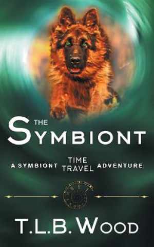 Symbiont (The Symbiont Time Travel Adventures Series, Book 1)