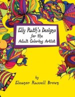 Elly Ruth's Designs for the Adult Coloring Artist