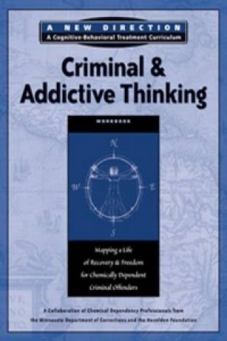 Criminal & Addictive Thinking Workbook