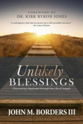 Unlikely Blessings