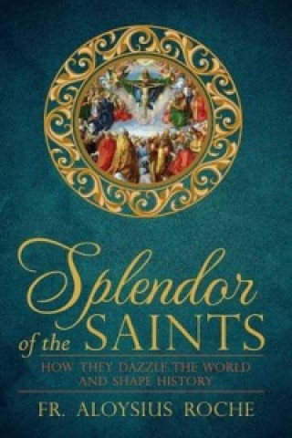 Splendor of the Saints