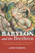 Babylon and the Brethren