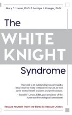 White Knight Syndrome