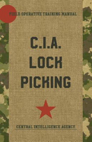 C.I.A. Lock Picking