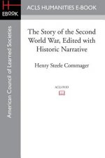 Story of the Second World War, Edited with Historic Narrative
