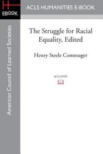 Struggle for Racial Equality, Edited