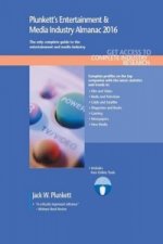 Plunkett's Entertainment & Media Industry Almanac 2016