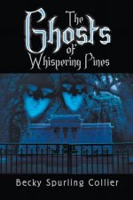 Ghosts of Whispering Pines