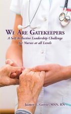 We Are Gatekeepers