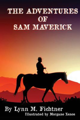 Adventures of Sam Maverick