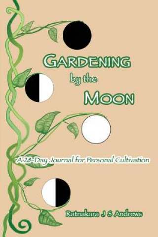 Gardening by the Moon