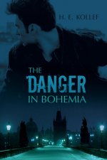 Danger in Bohemia