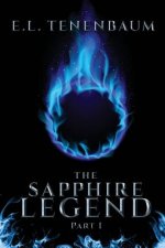 Sapphire Legend, Part I