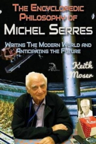 Encyclopedic Philosophy of Michel Serres