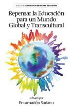 Repensar la Educaion para un Mundo Global y Transcultural