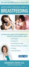Nurse Barb's Personal Guide to Breastfeeding