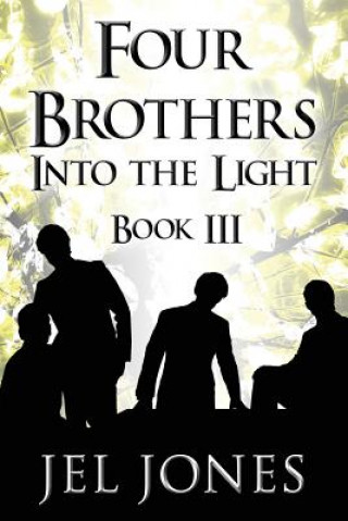 Four Brothers Into the Light