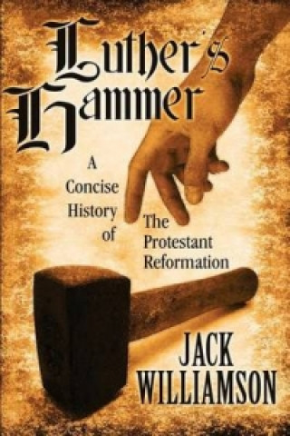 Luther's Hammer