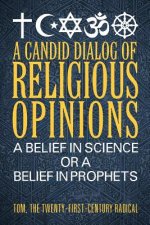 Candid Dialog of Religious Opinions
