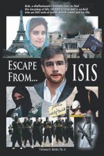 Escape from Isis