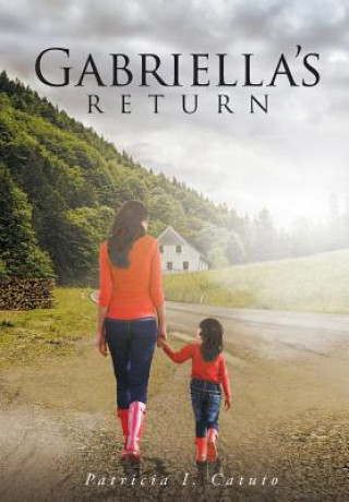 Gabriella's Return