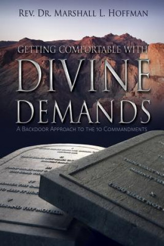 Getting Comfortable With Divine Demands