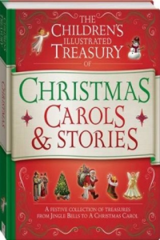 Illustrated Treasury of Christmas Carols and Stories