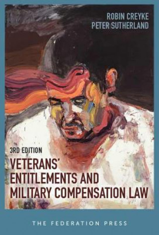 Veterans' Entitlements and Military Compensation Law