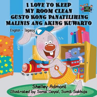 I Love to Keep My Room Clean Gusto Kong Panatilihing Malinis ang Aking Kuwarto