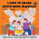 I Love to Share Gusto Kong Magbigay