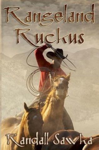 Rangeland Ruckus