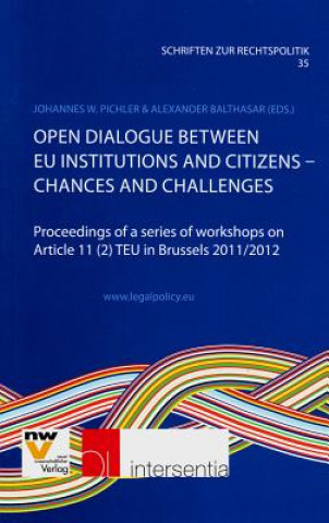 Open Dialogue Between EU Institutions and Citizens - Changes and Challenges