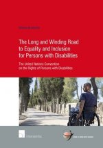 Long and Winding Road to Equality and Inclusion for Persons with Disabilities