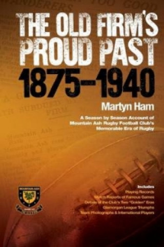 Old Firm's Proud Past 1875-1940