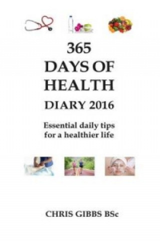 365 Days of Health - Diary 2016