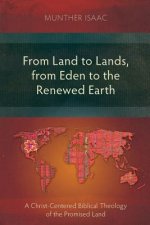 From Land to Lands, from Eden to the Renewed Earth
