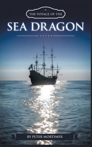 Voyage of The Sea Dragon
