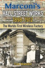 Marconi's Hall Street Works