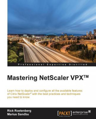 Mastering NetScaler VPX (TM)