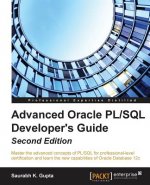 Advanced Oracle PL/SQL Developer's Guide -