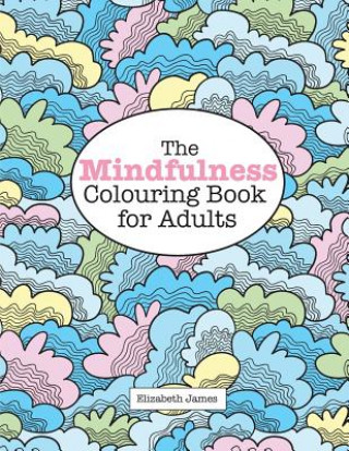 Mindfulness Colouring Book for Adults