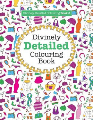 Divinely Detailed Colouring Book 6