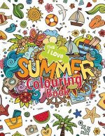 I Love Summer Colouring Book!