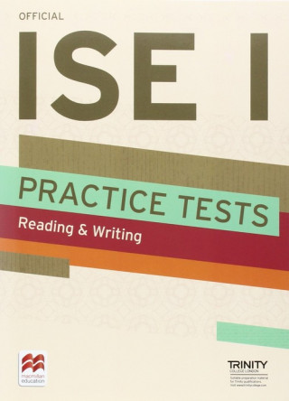 Trinity ISE I Practice Tests Reading & Writing